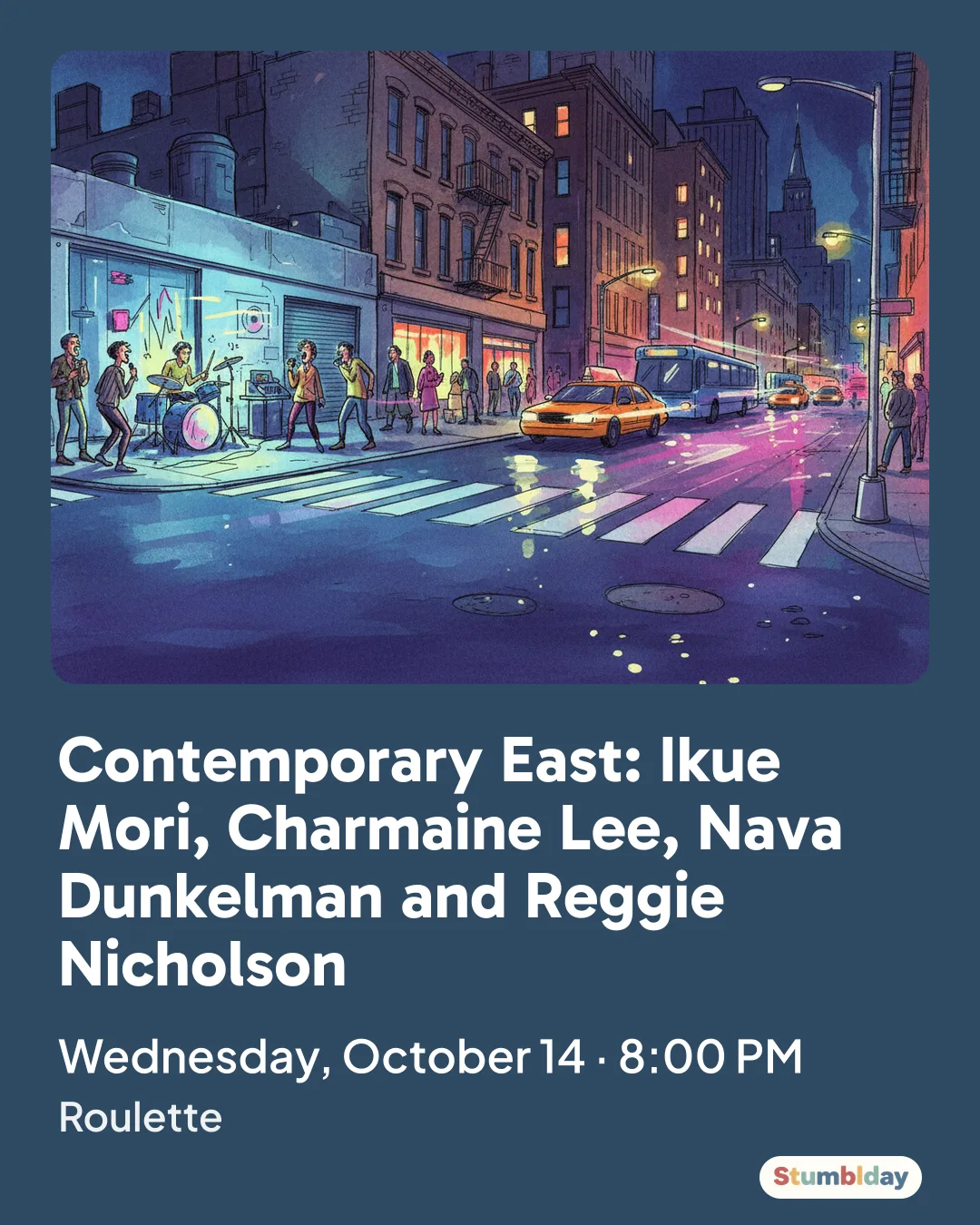 Flyer for Contemporary East: Ikue Mori, Charmaine Lee, Nava Dunkelman and Reggie Nicholson: Wednesday, October 14 · 8:00 PM at Roulette