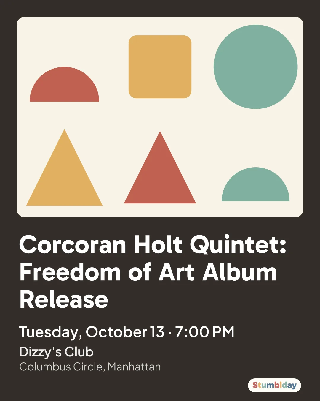 Flyer for Corcoran Holt Quintet: Freedom of Art Album Release: Tuesday, October 13 · 7:00 PM at Dizzy's Club