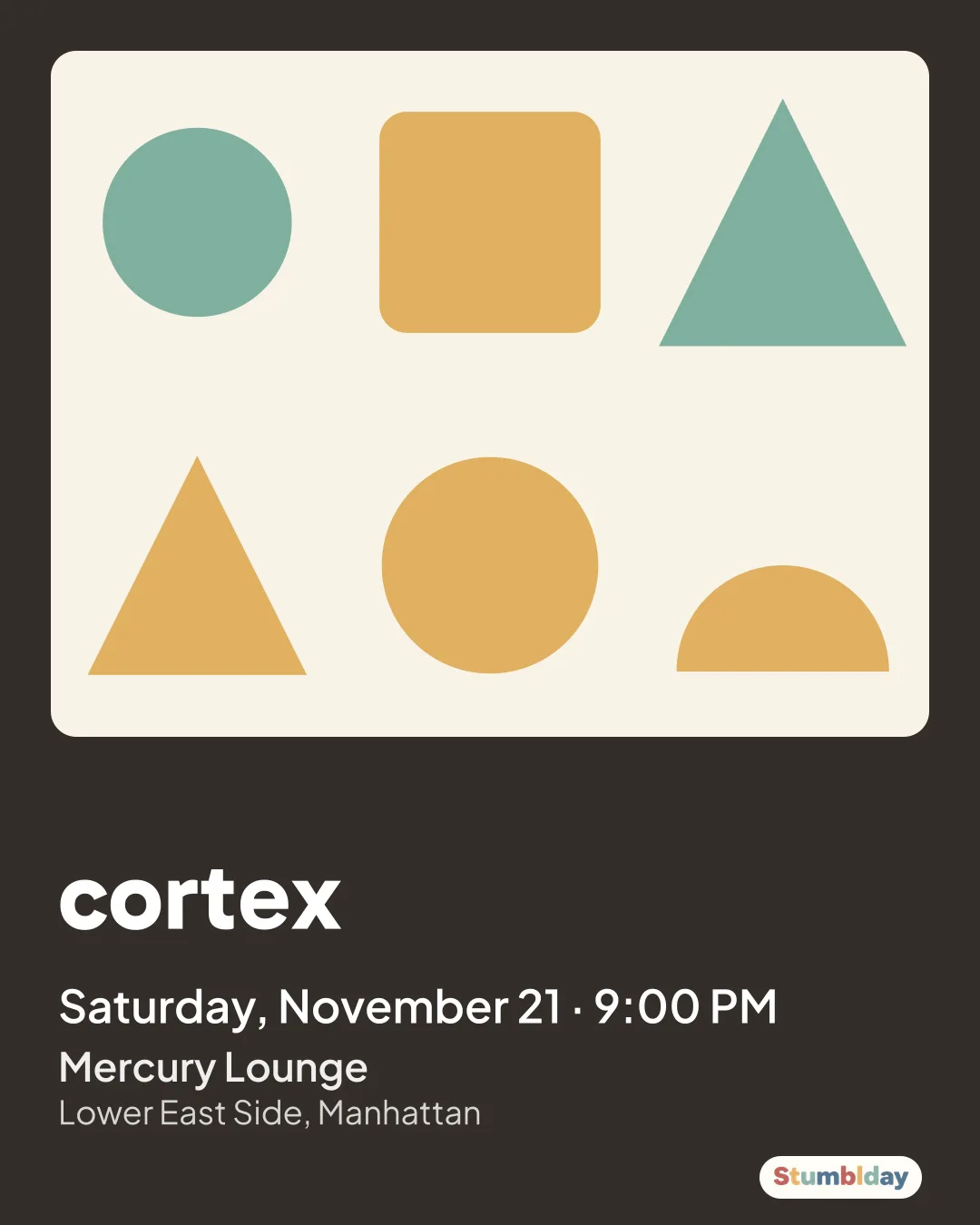 Flyer for cortex: Saturday, November 21 · 9:00 PM at Mercury Lounge