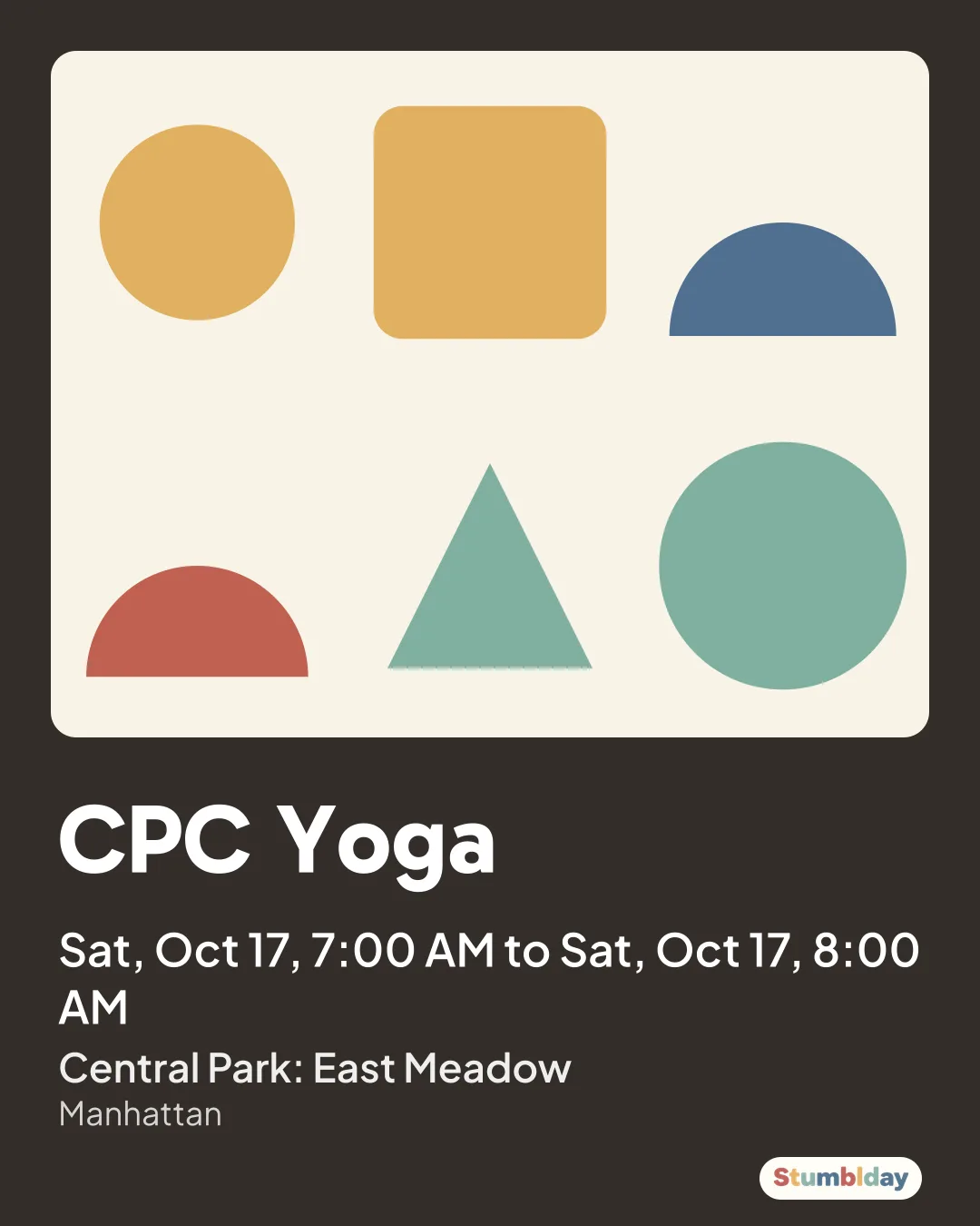Flyer for CPC Yoga: Sat, Oct 17, 7:00 AM to Sat, Oct 17, 8:00 AM at Central Park: East Meadow