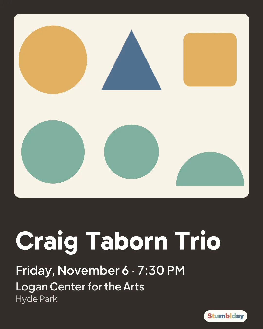 Flyer for Craig Taborn Trio: Friday, November 6 · 7:30 PM at Logan Center for the Arts