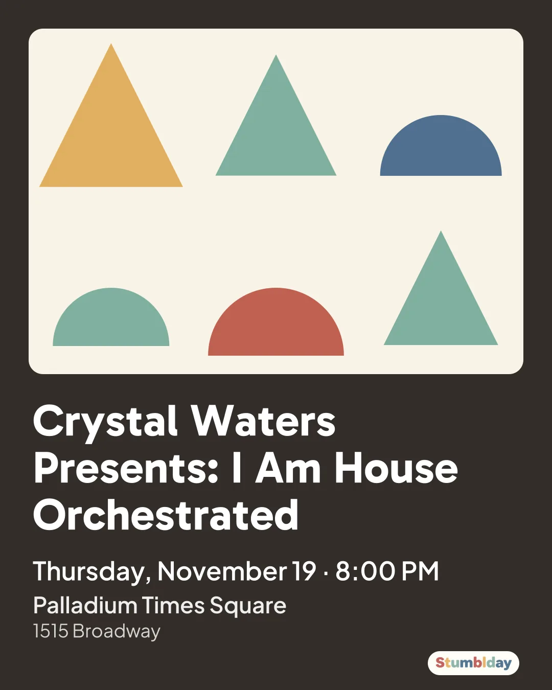 Flyer for Crystal Waters Presents: I Am House Orchestrated: Thursday, November 19 · 8:00 PM at Palladium Times Square