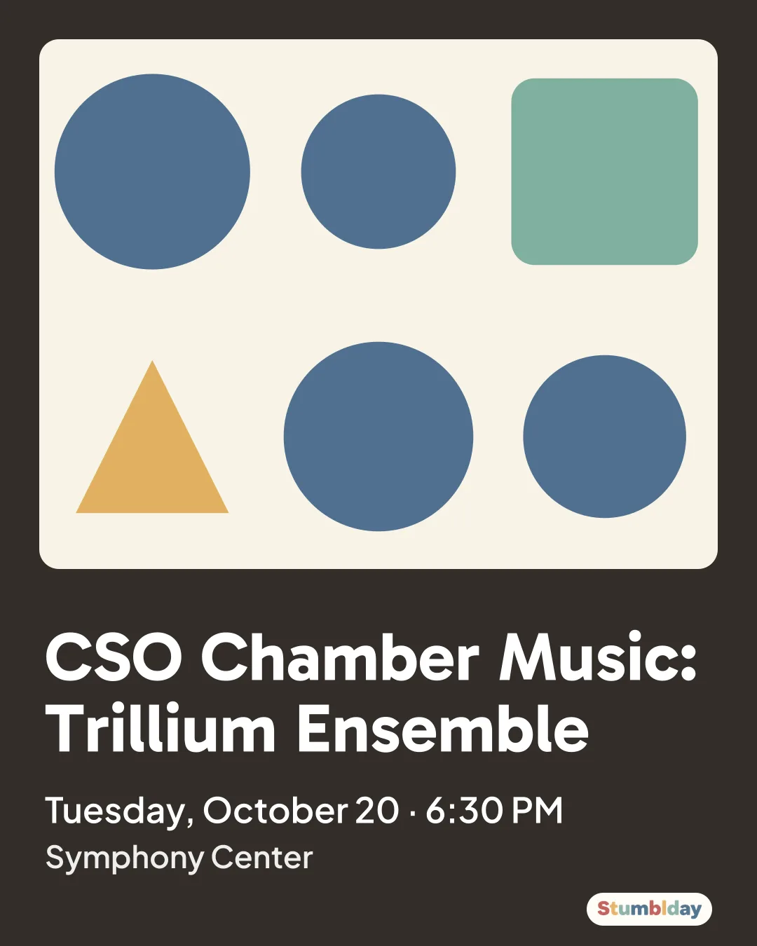 Flyer for CSO Chamber Music: Trillium Ensemble: Tuesday, October 20 · 6:30 PM at Symphony Center