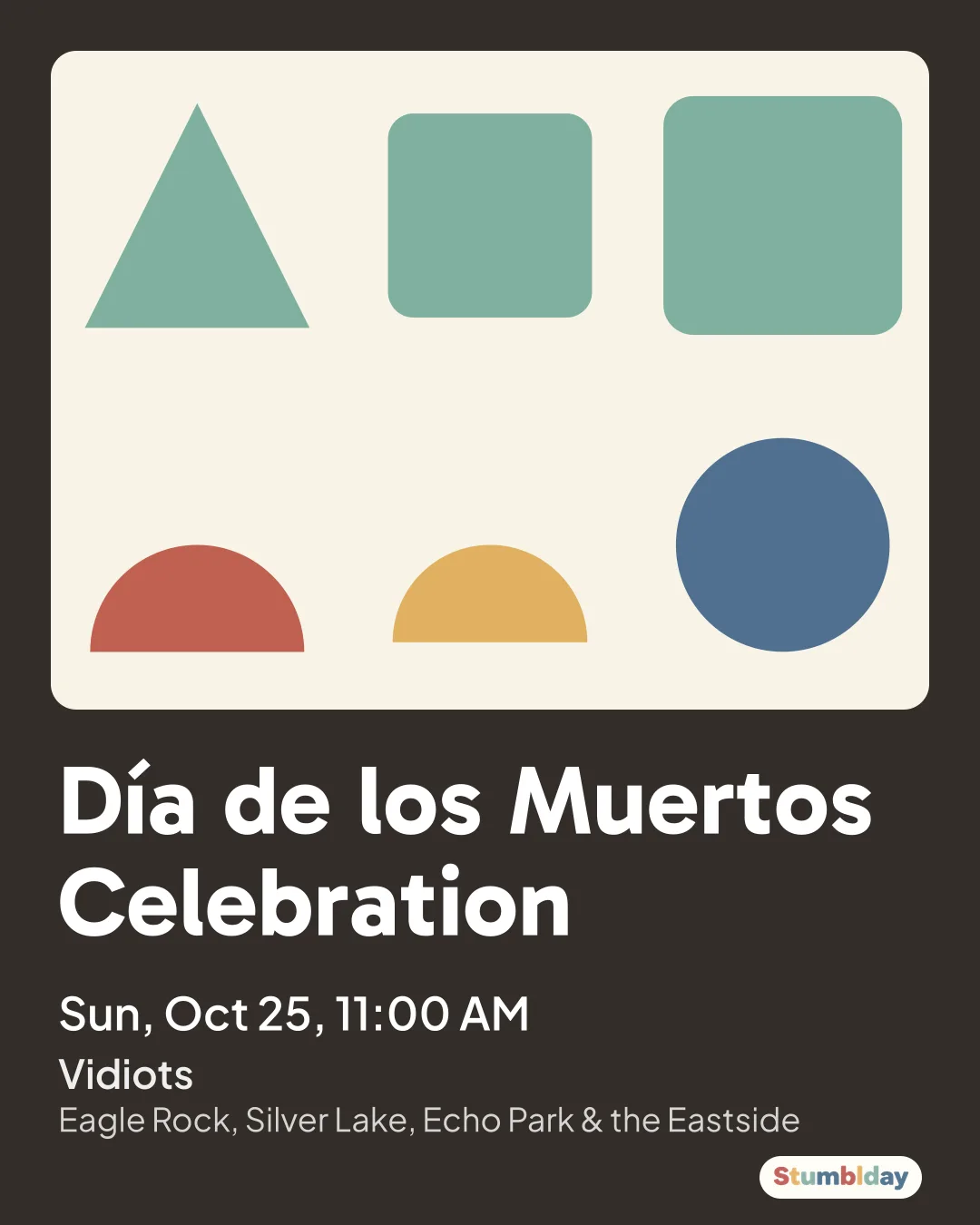 Flyer for Día de los Muertos Celebration: Sunday, October 25 · 11:00 AM at Vidiots