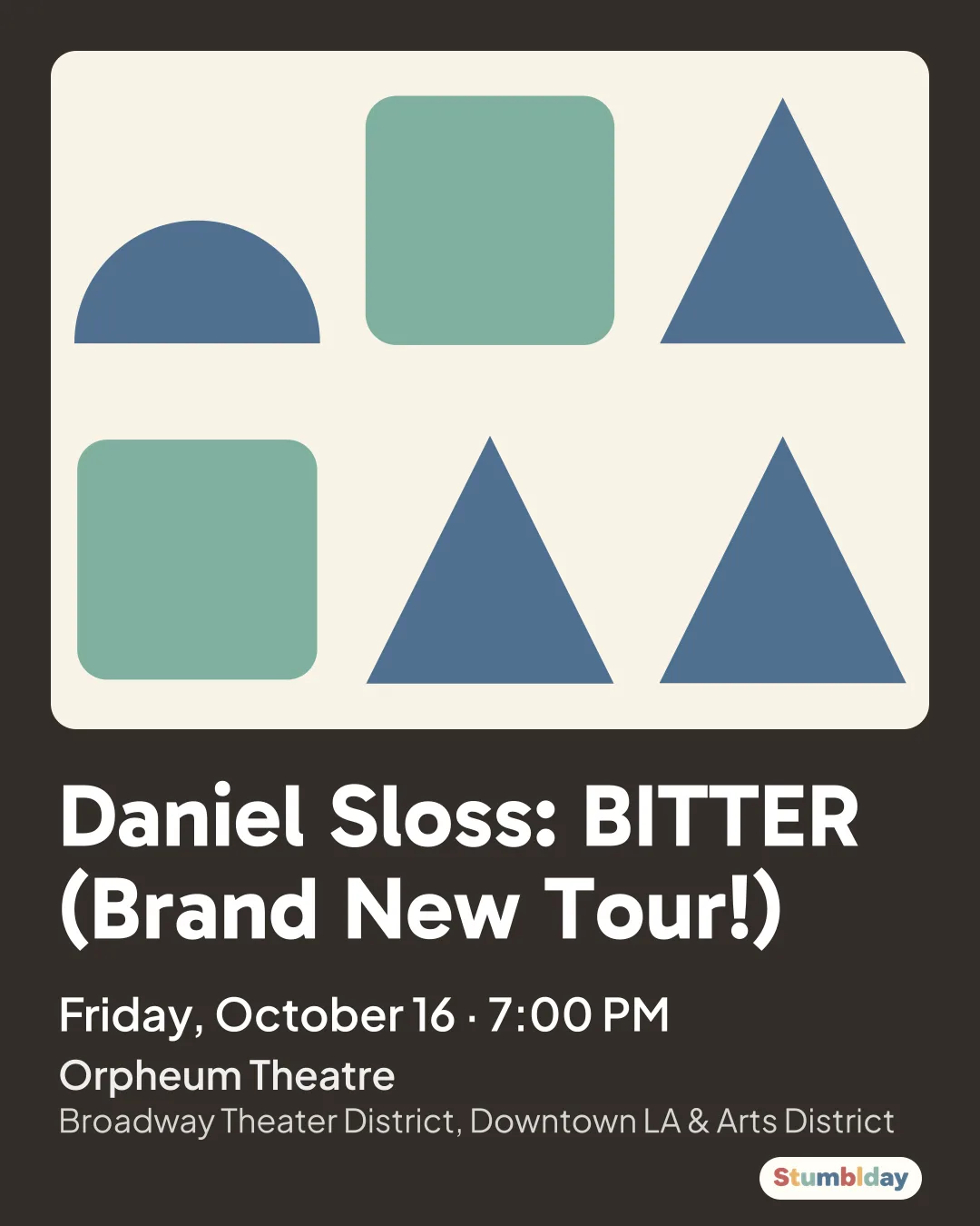 Flyer for Daniel Sloss: BITTER (Brand New Tour!): Friday, October 16 · 7:00 PM at Orpheum Theatre