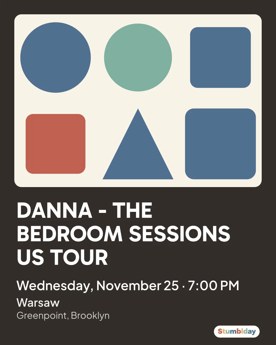 Flyer for DANNA - THE BEDROOM SESSIONS US TOUR: Wednesday, November 25 · 7:00 PM at Warsaw