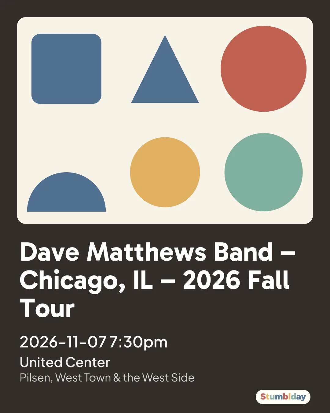 Flyer for Dave Matthews Band – Chicago, IL – 2026 Fall Tour: 2026-11-07 7:30pm at United Center