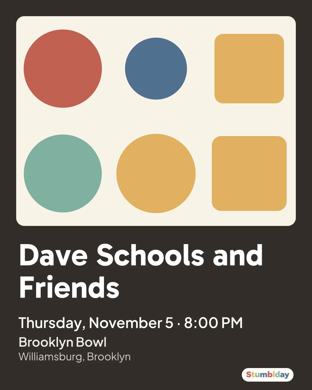 Flyer for Dave Schools and Friends: Thursday, November 5 · 8:00 PM at Brooklyn Bowl