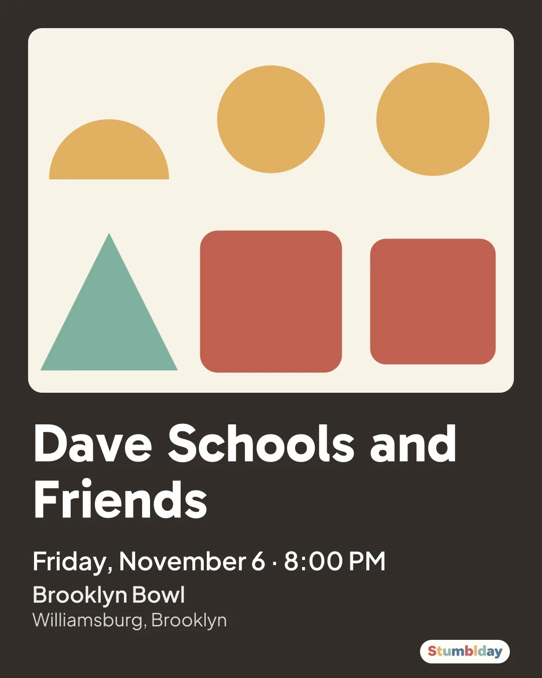 Flyer for Dave Schools and Friends: Friday, November 6 · 8:00 PM at Brooklyn Bowl
