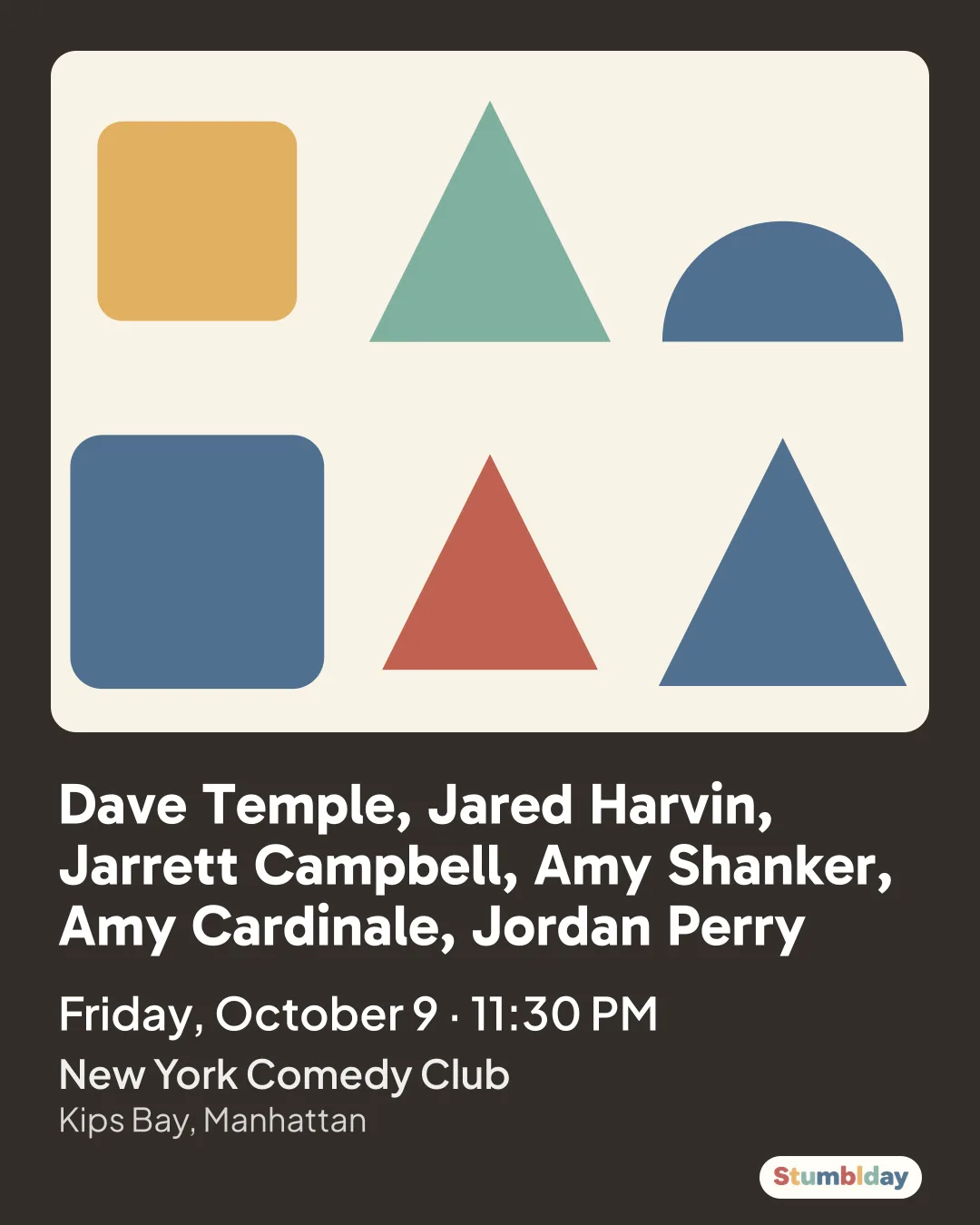 Flyer for Dave Temple, Jared Harvin, Jarrett Campbell, Amy Shanker, Amy Cardinale, Jordan Perry: Friday, October 9 · 11:30 PM at New York Comedy Club