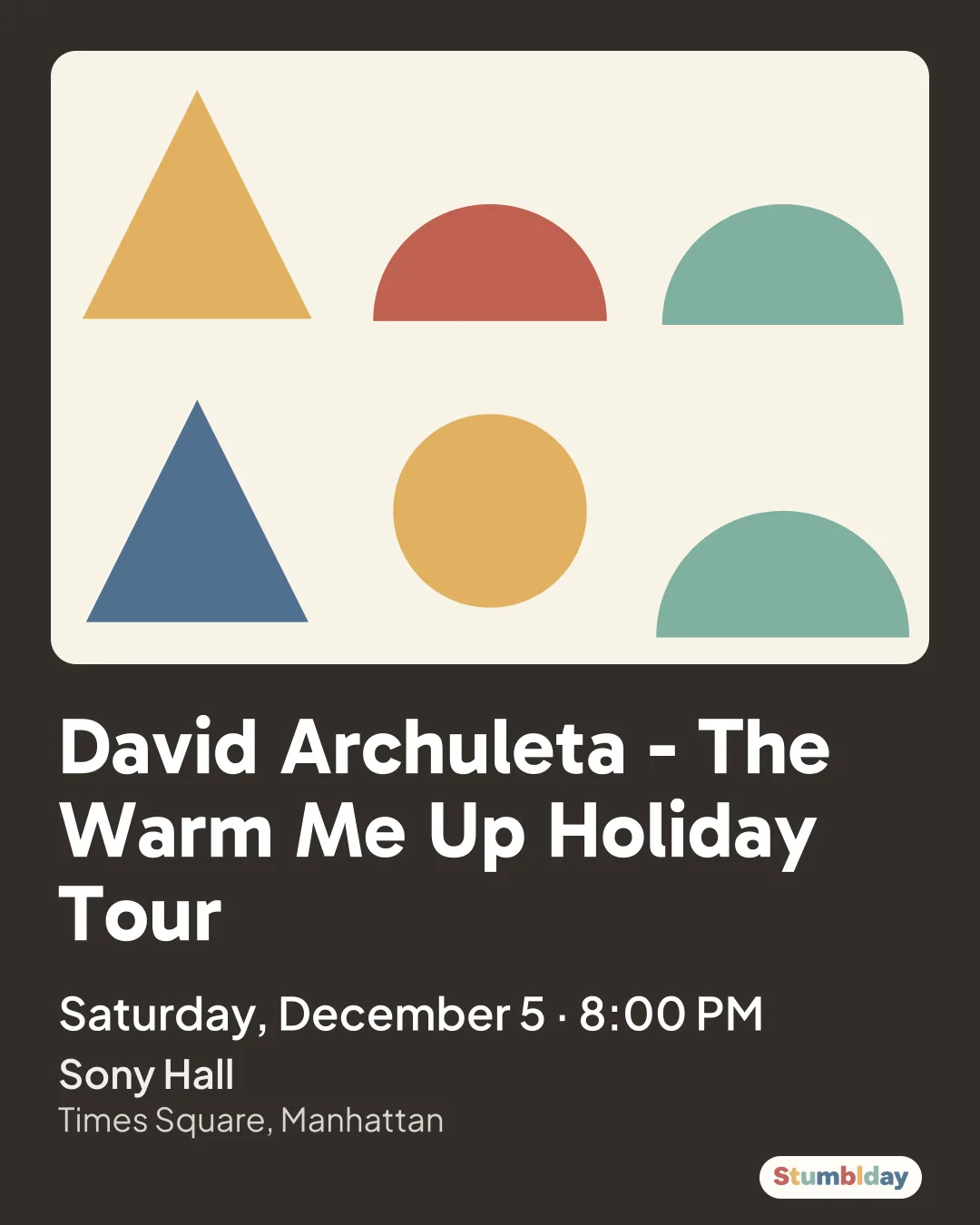 Flyer for David Archuleta - The Warm Me Up Holiday Tour: Saturday, December 5 · 8:00 PM at Sony Hall