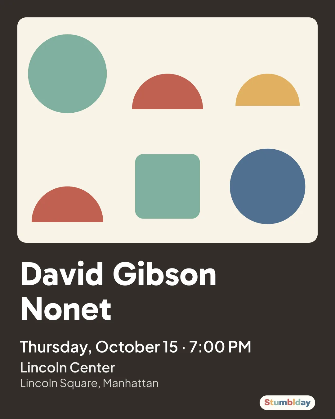 Flyer for David Gibson Nonet: Thursday, October 15 · 7:00 PM at Lincoln Center