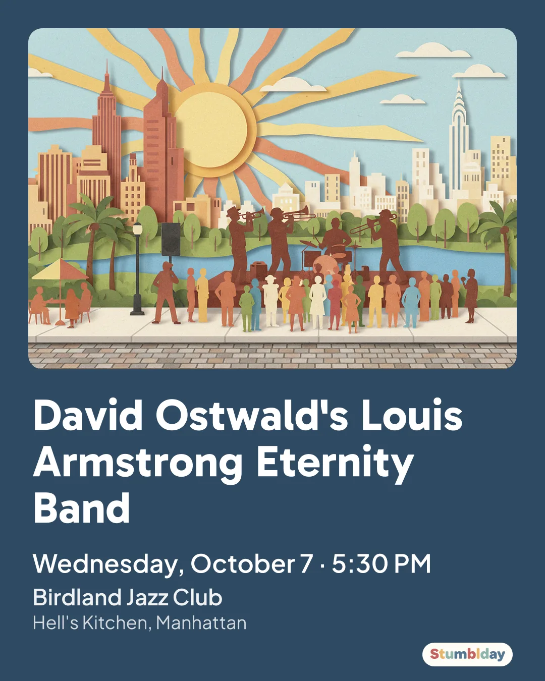 Flyer for David Ostwald's Louis Armstrong Eternity Band: Wednesday, October 7 · 5:30 PM at Birdland Jazz Club