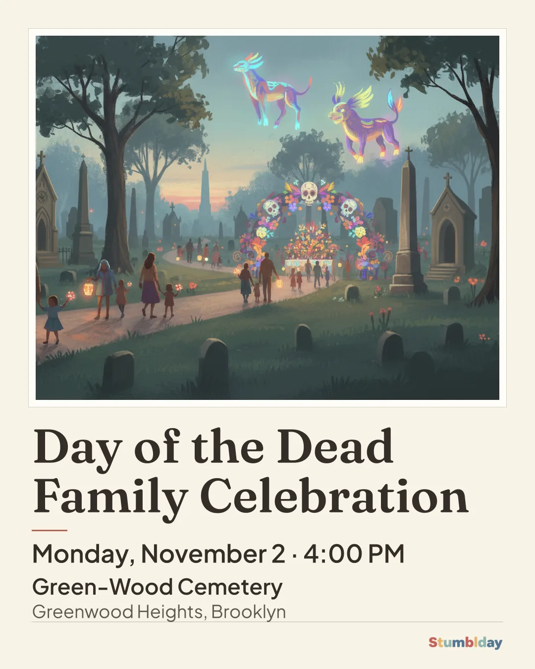 Flyer for Day of the Dead Family Celebration: Monday, November 2 · 4:00 PM at Green-Wood Cemetery