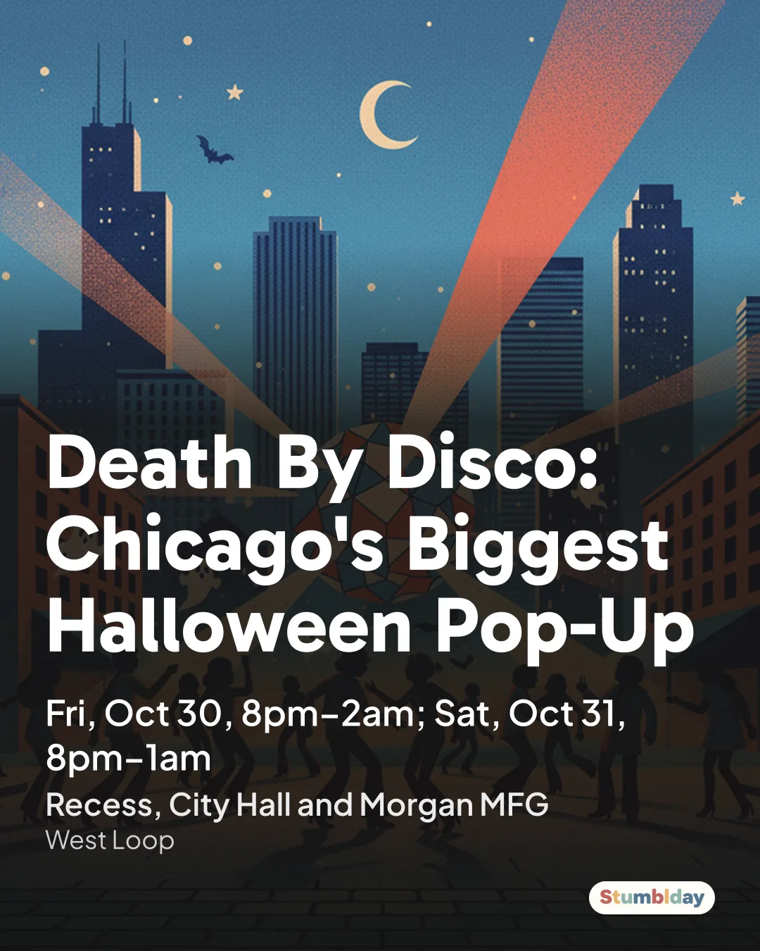 Flyer for Death By Disco: Chicago's Biggest Halloween Pop-Up: Fri, Oct 30, 8pm–2am; Sat, Oct 31, 8pm–1am at Recess, City Hall and Morgan MFG
