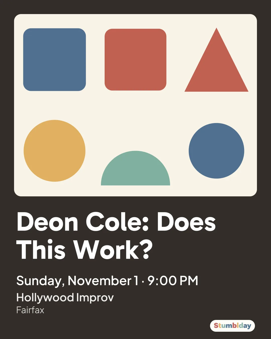 Flyer for Deon Cole: Does This Work?: Sunday, November 1 · 9:00 PM at Hollywood Improv