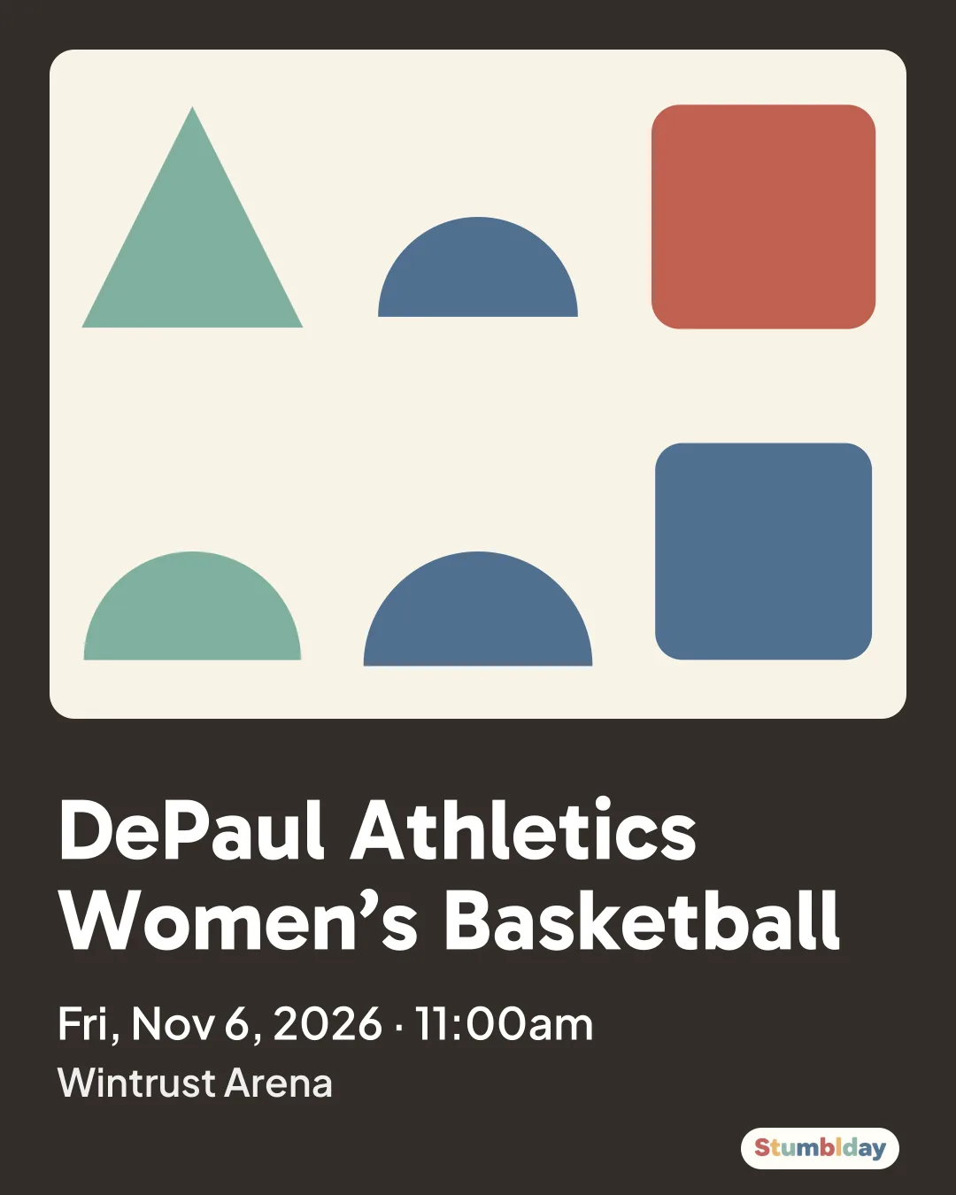 Flyer for DePaul Athletics Women’s Basketball: Fri, Nov 6, 2026 · 11:00am at Wintrust Arena