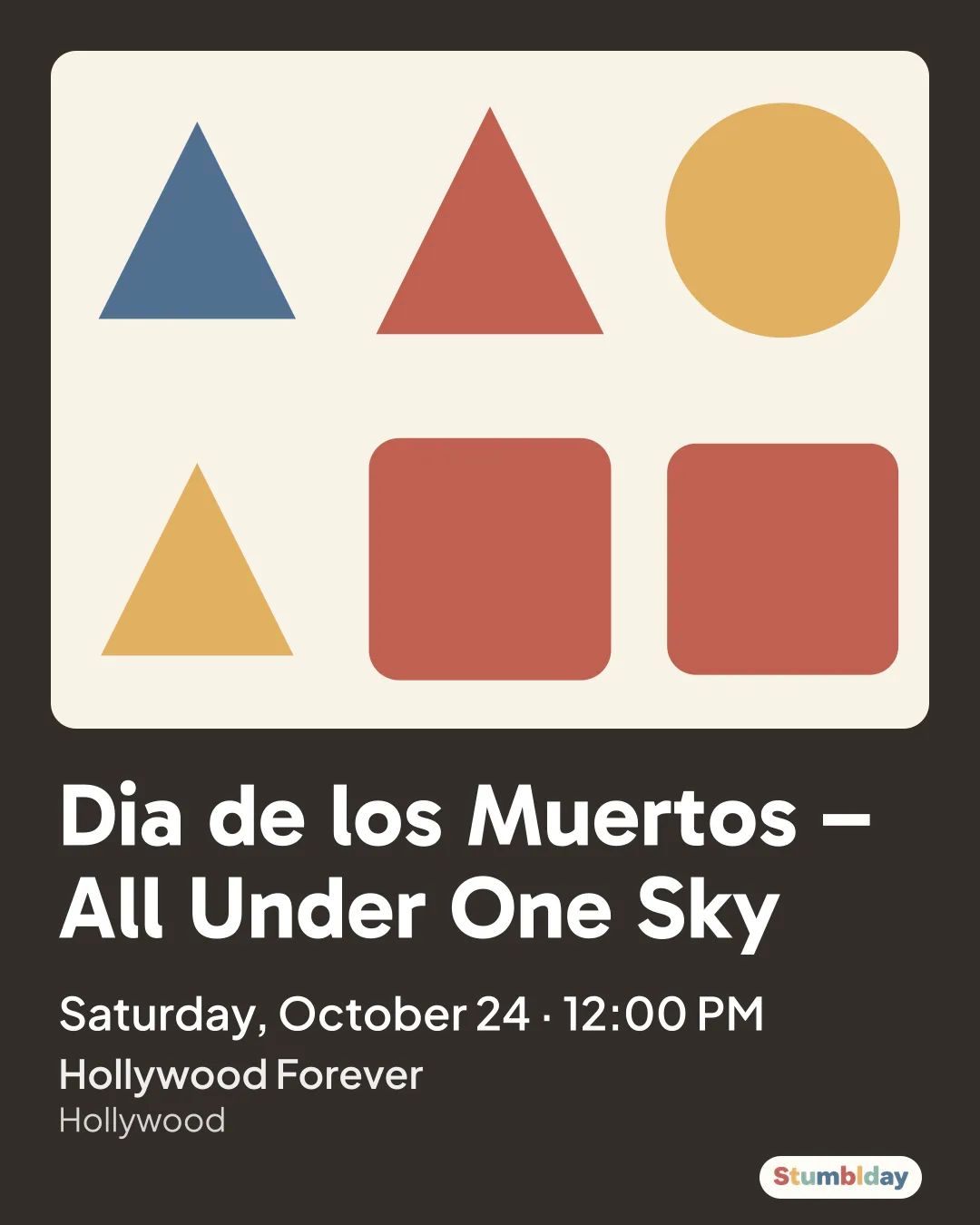 Flyer for Dia de los Muertos – All Under One Sky: Saturday, October 24 · 12:00 PM at Hollywood Forever