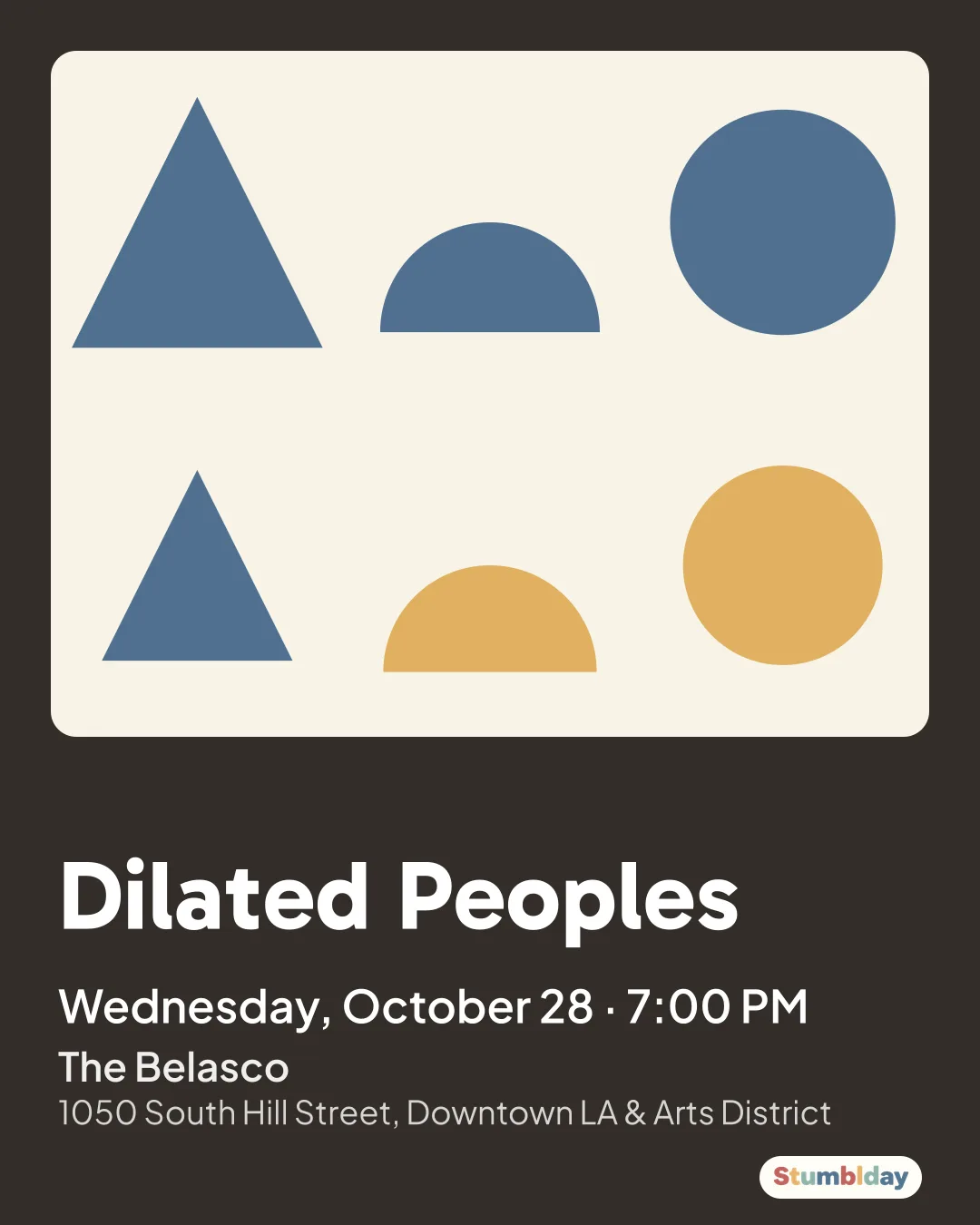 Flyer for Dilated Peoples: Wednesday, October 28 · 7:00 PM at The Belasco