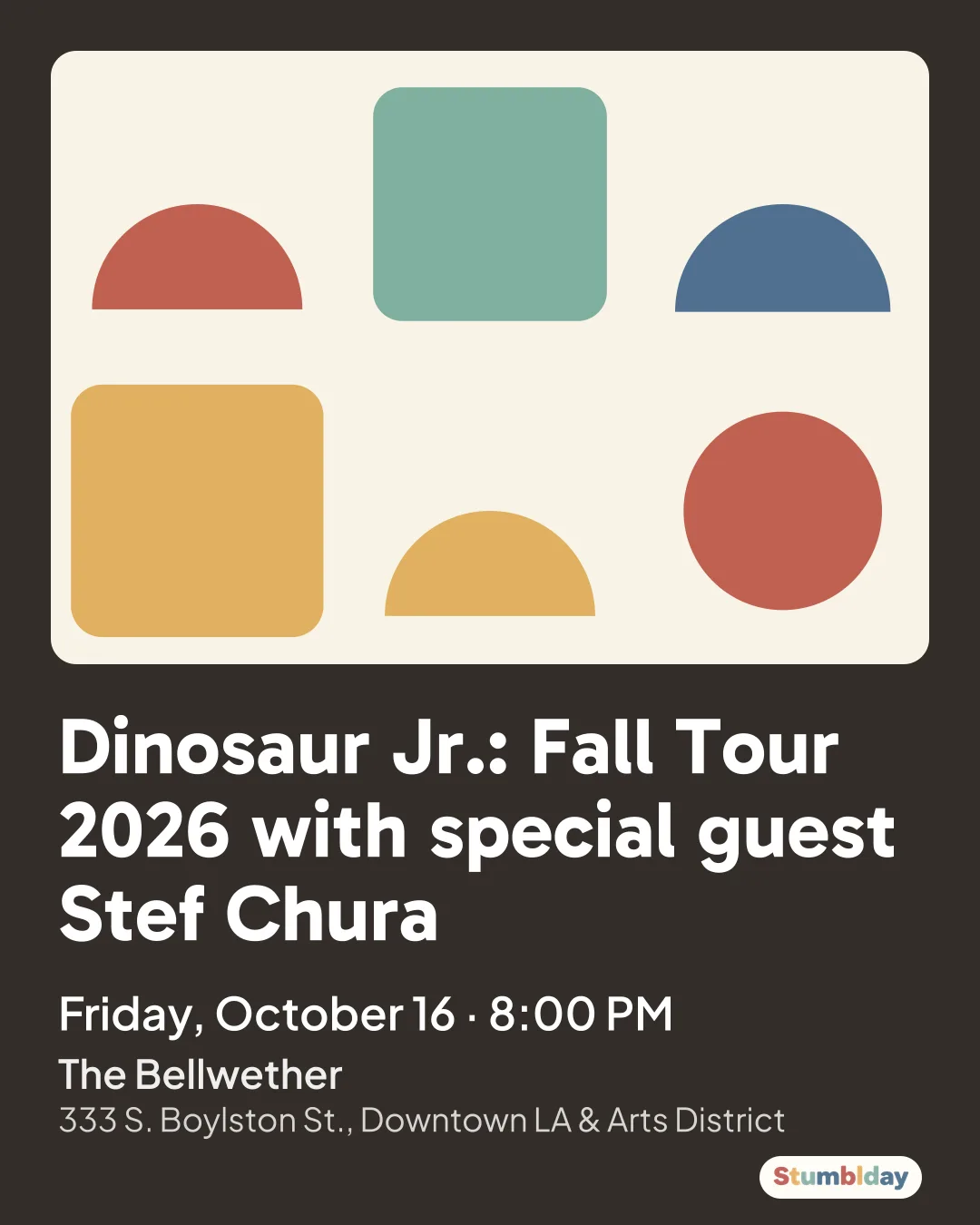 Flyer for Dinosaur Jr.: Fall Tour 2026 with special guest Stef Chura: Friday, October 16 · 8:00 PM at The Bellwether