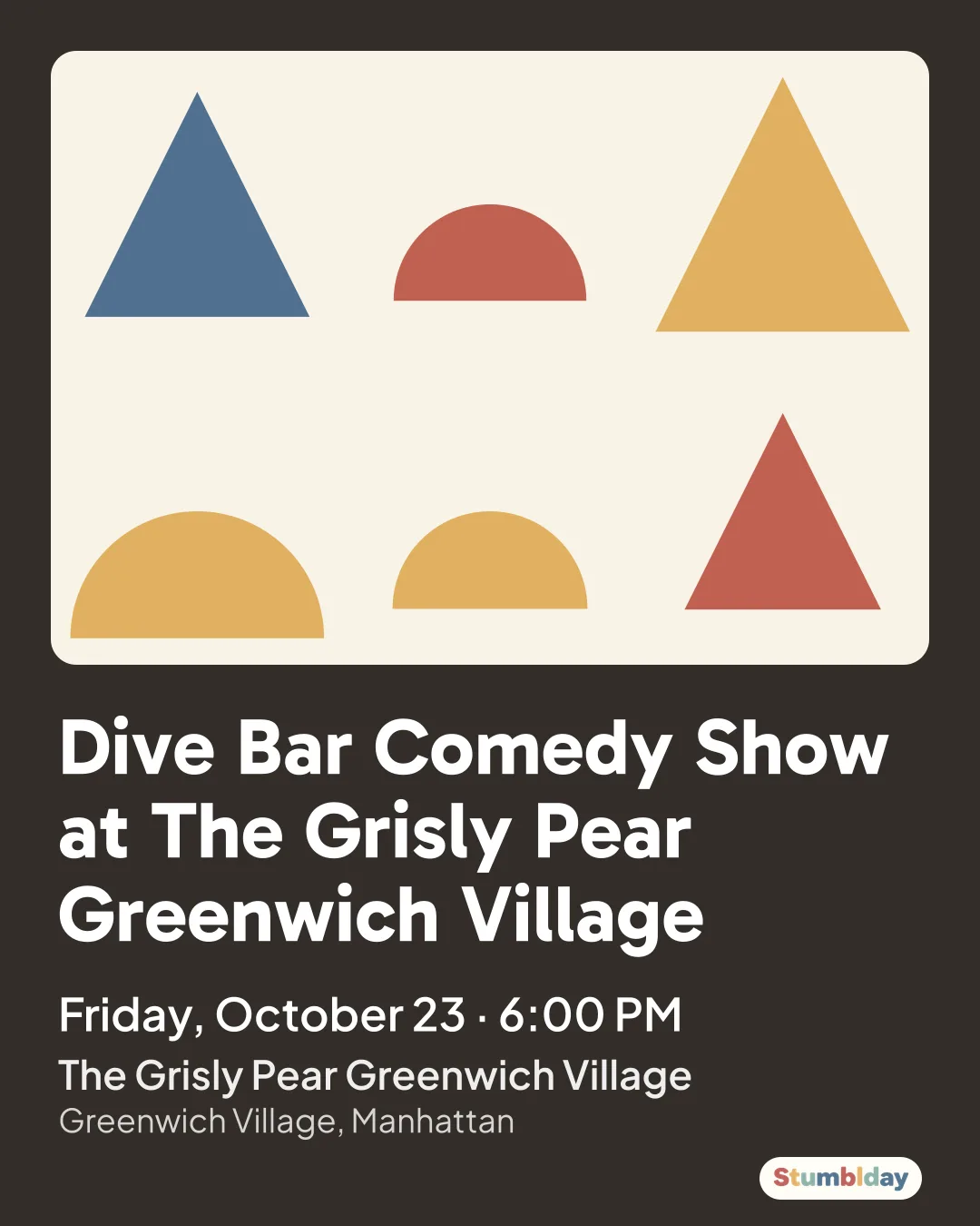 Flyer for Dive Bar Comedy Show at The Grisly Pear Greenwich Village: Friday, October 23 · 6:00 PM at The Grisly Pear Greenwich Village