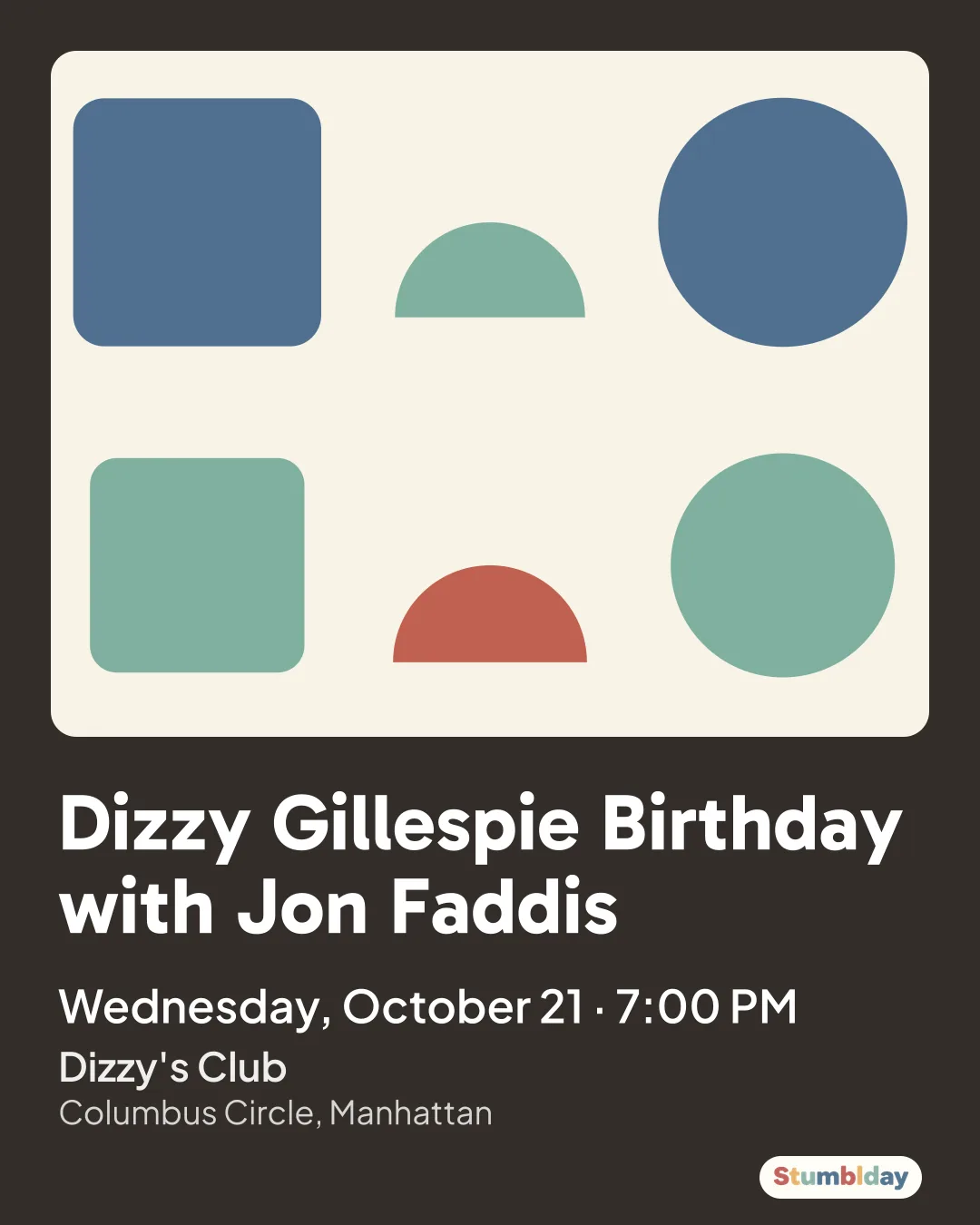 Flyer for Dizzy Gillespie Birthday with Jon Faddis: Wednesday, October 21 · 7:00 PM at Dizzy's Club