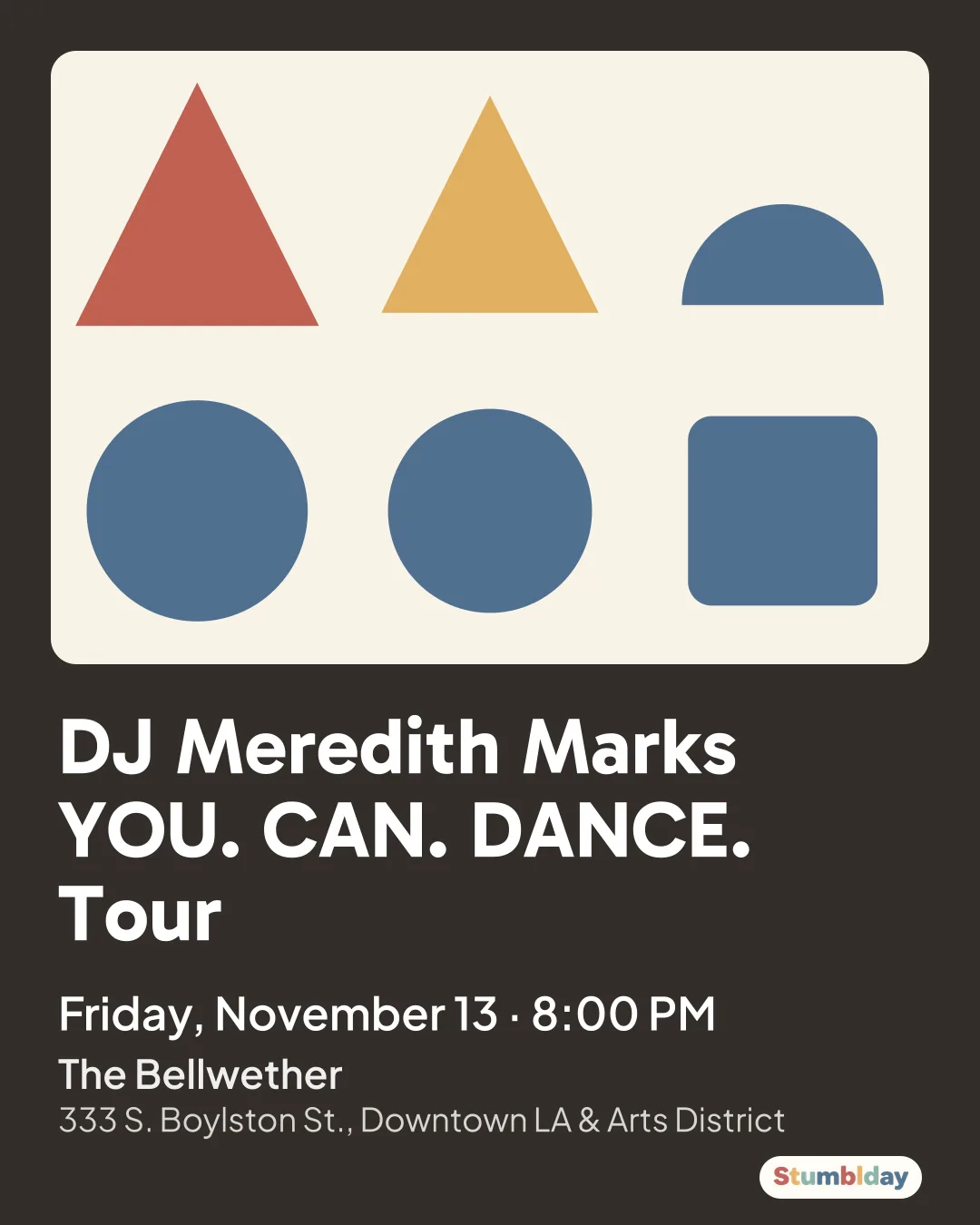 Flyer for DJ Meredith Marks YOU. CAN. DANCE. Tour: Friday, November 13 · 8:00 PM at The Bellwether