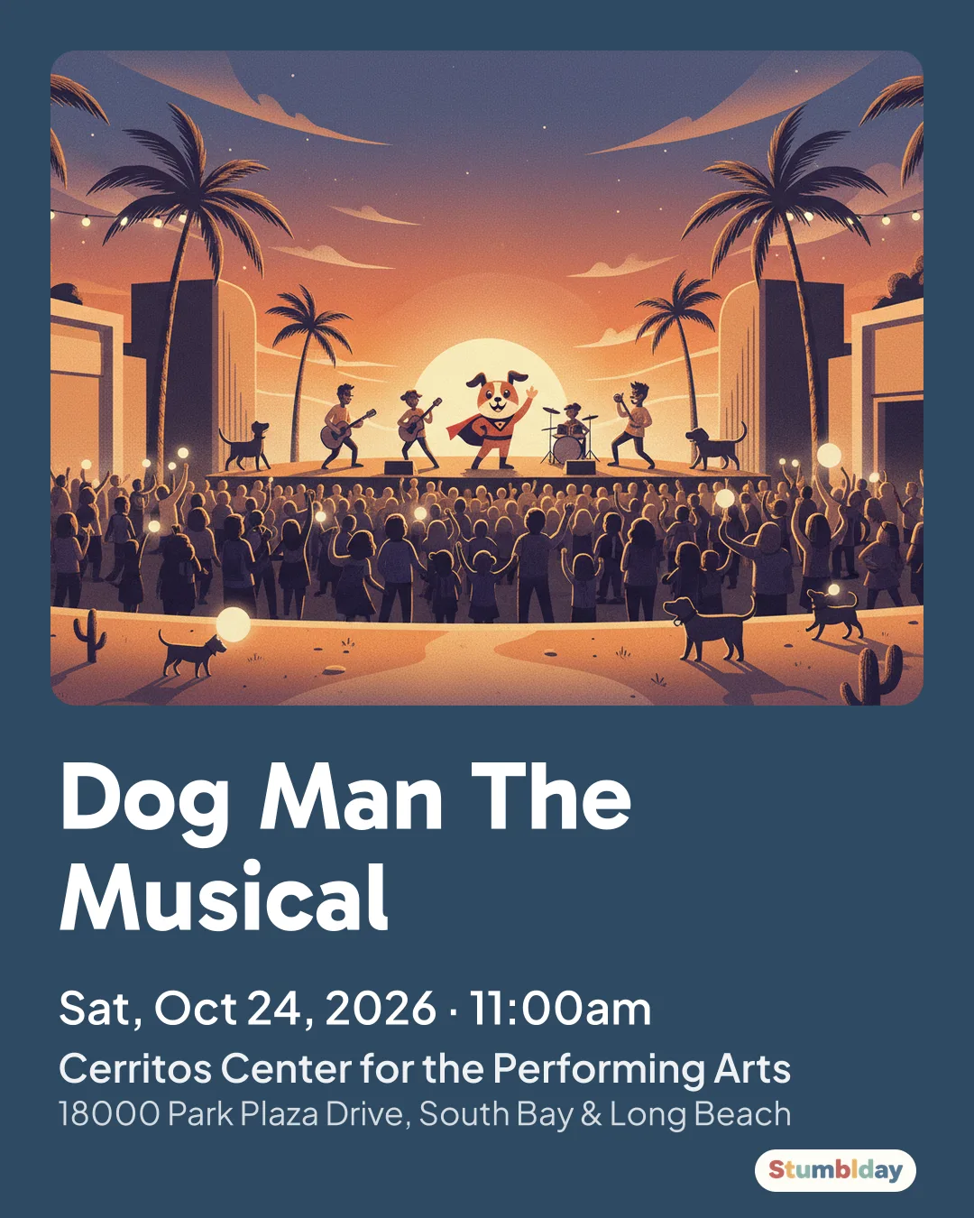 Flyer for Dog Man The Musical: Sat, Oct 24, 2026 · 11:00am at Cerritos Center for the Performing Arts