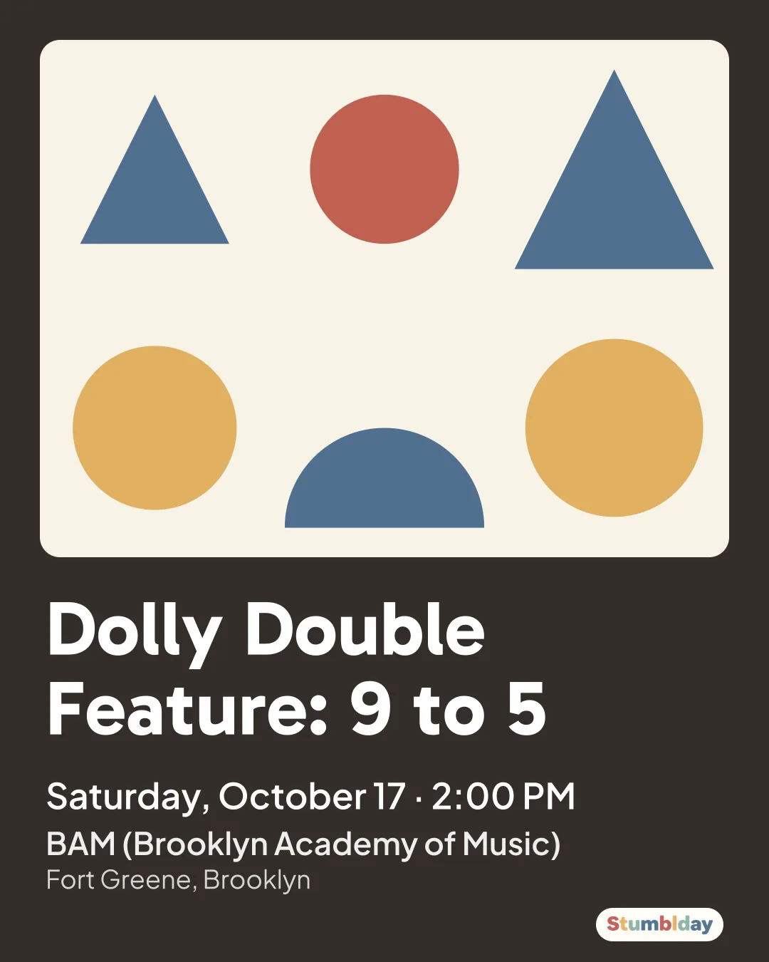 Flyer for Dolly Double Feature: 9 to 5: Saturday, October 17 Β· 2:00 PM at BAM (Brooklyn Academy of Music)
