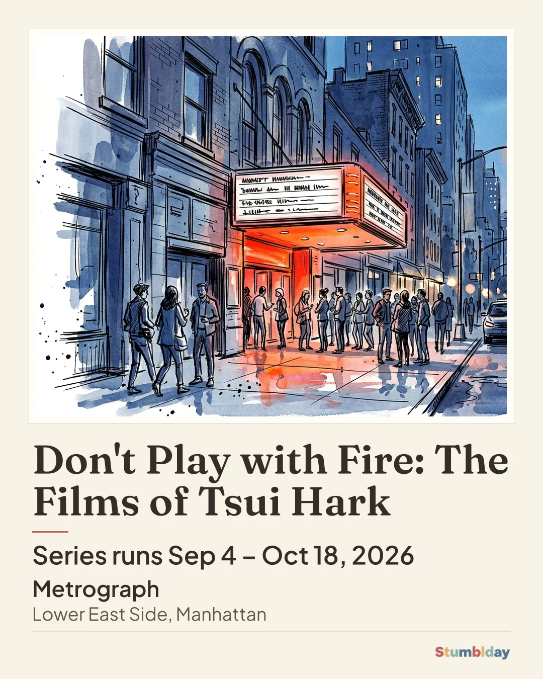 Flyer for Don't Play with Fire: The Films of Tsui Hark: Series runs Sep 4 – Oct 18, 2026 at Metrograph