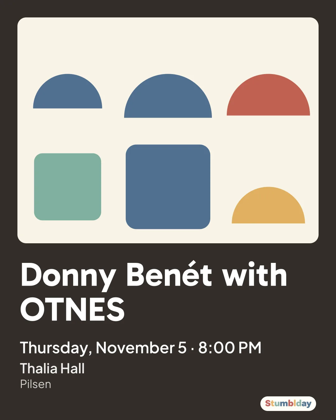 Flyer for Donny Benét with OTNES: Thursday, November 5 · 8:00 PM at Thalia Hall