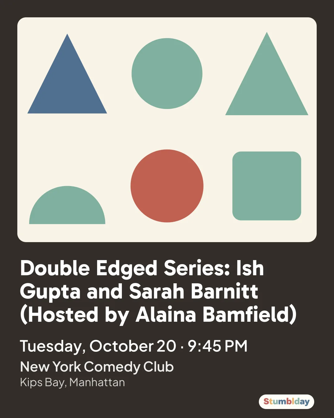 Flyer for Double Edged Series: Ish Gupta and Sarah Barnitt (Hosted by Alaina Bamfield): Tuesday, October 20 · 9:45 PM at New York Comedy Club