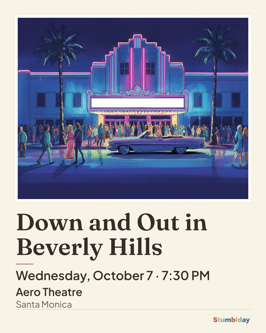 Flyer for Down and Out in Beverly Hills: Wednesday, October 7 · 7:30 PM at Aero Theatre