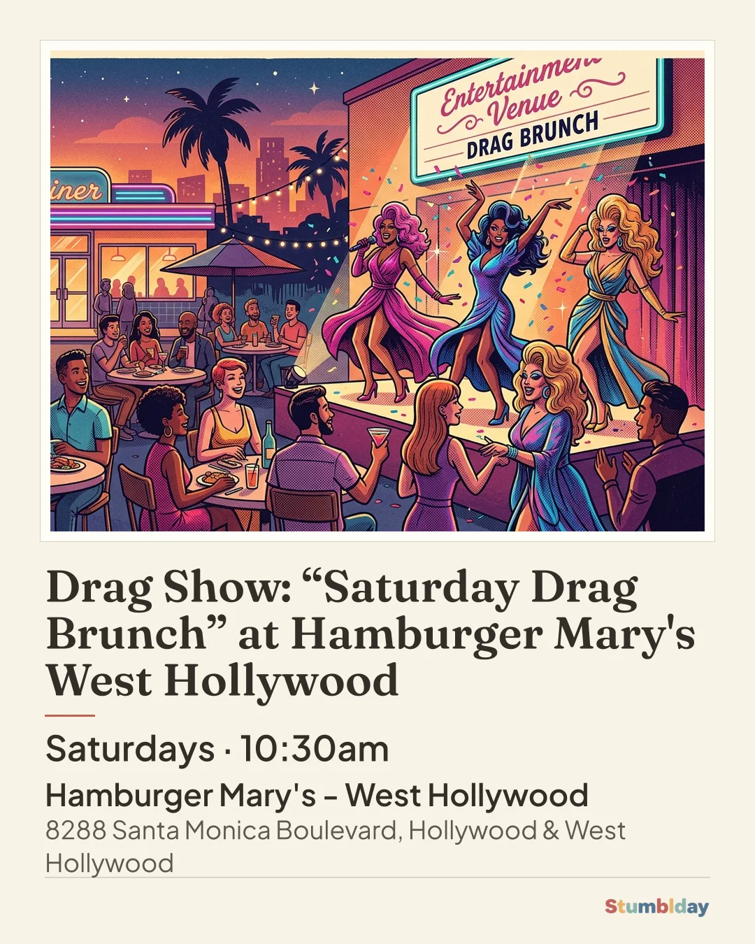 Flyer for Drag Show: “Saturday Drag Brunch” at Hamburger Mary's West Hollywood: Saturdays · 10:30am at Hamburger Mary's - West Hollywood