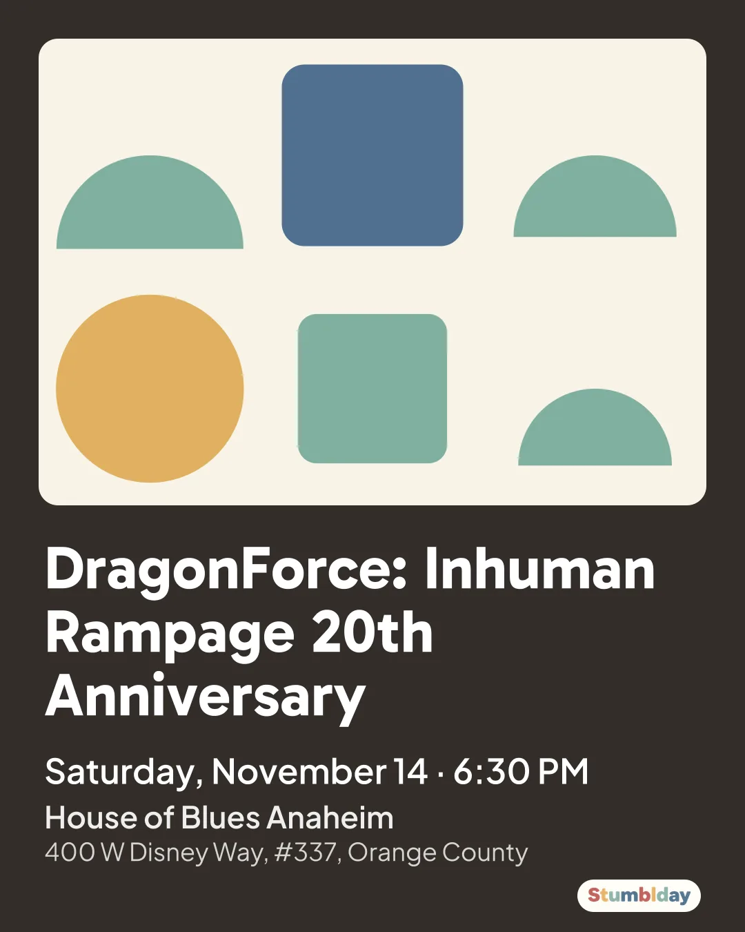 Flyer for DragonForce: Inhuman Rampage 20th Anniversary: Saturday, November 14 · 6:30 PM at House of Blues Anaheim