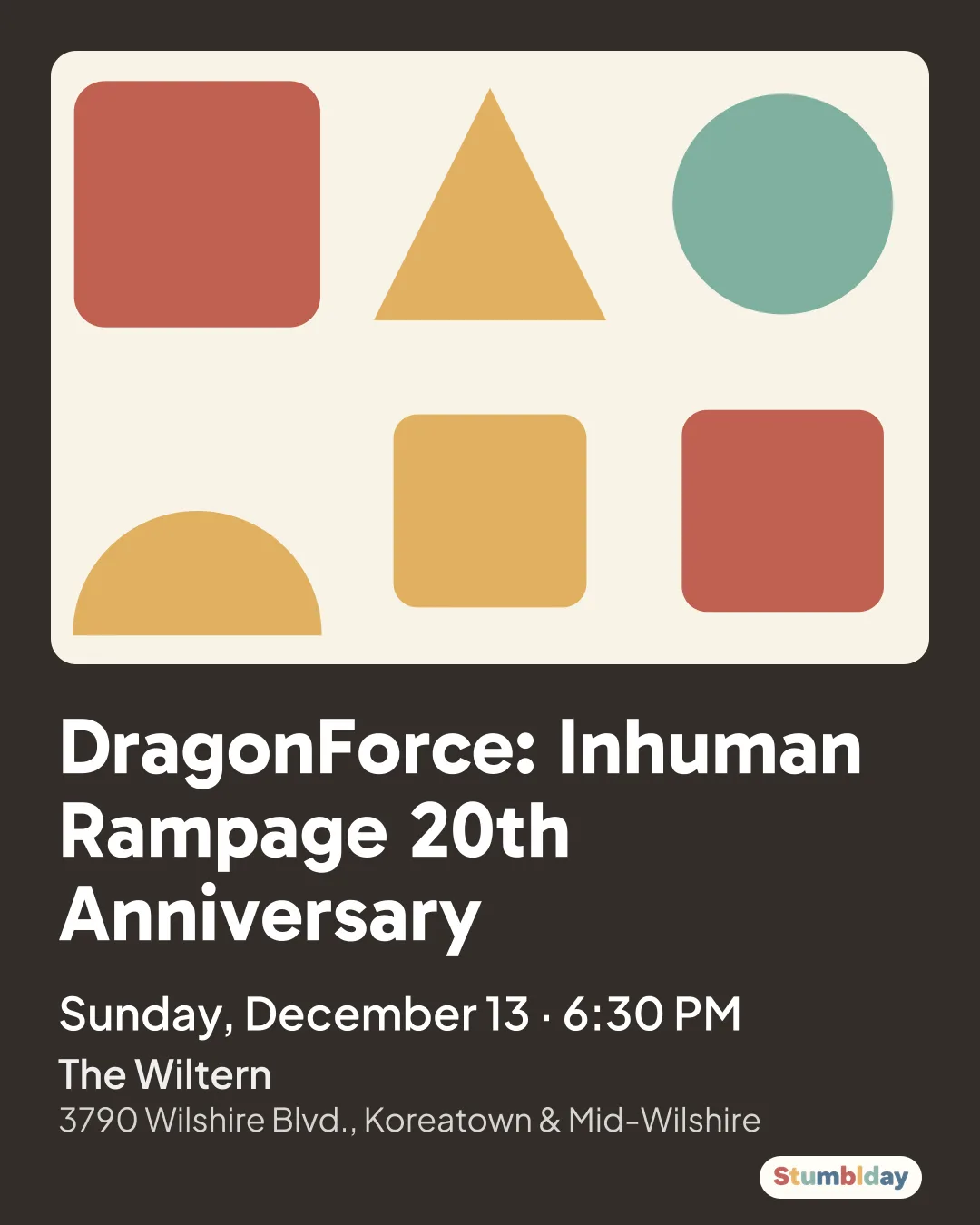 Flyer for DragonForce: Inhuman Rampage 20th Anniversary: Sunday, December 13 · 6:30 PM at The Wiltern
