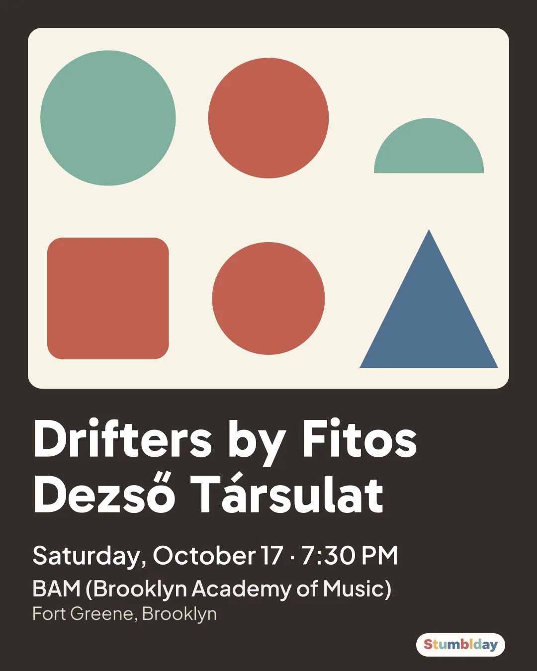 Flyer for Drifters by Fitos Dezső Társulat: Saturday, October 17 · 7:30 PM at BAM (Brooklyn Academy of Music)
