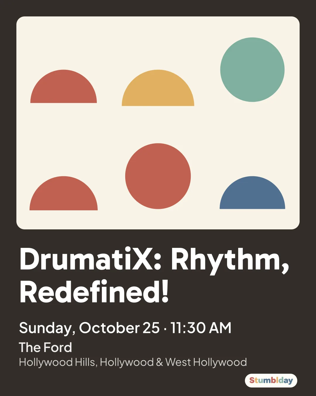 Flyer for DrumatiX: Rhythm, Redefined!: Sunday, October 25 · 11:30 AM at The Ford