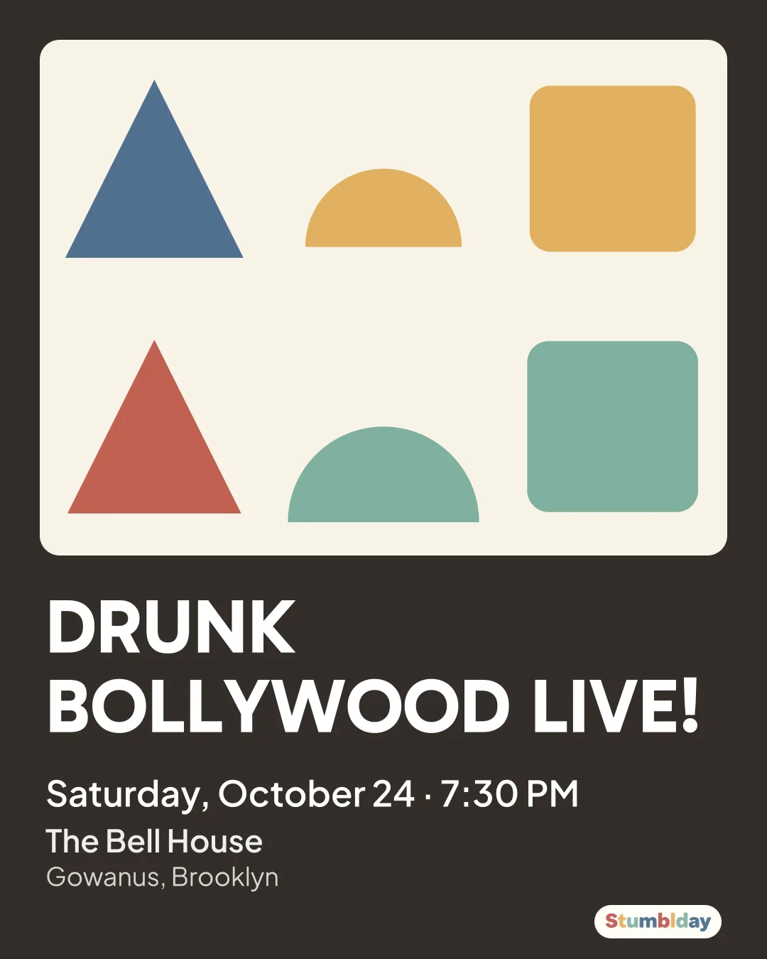 Flyer for DRUNK BOLLYWOOD LIVE!: Saturday, October 24 · 7:30 PM at The Bell House