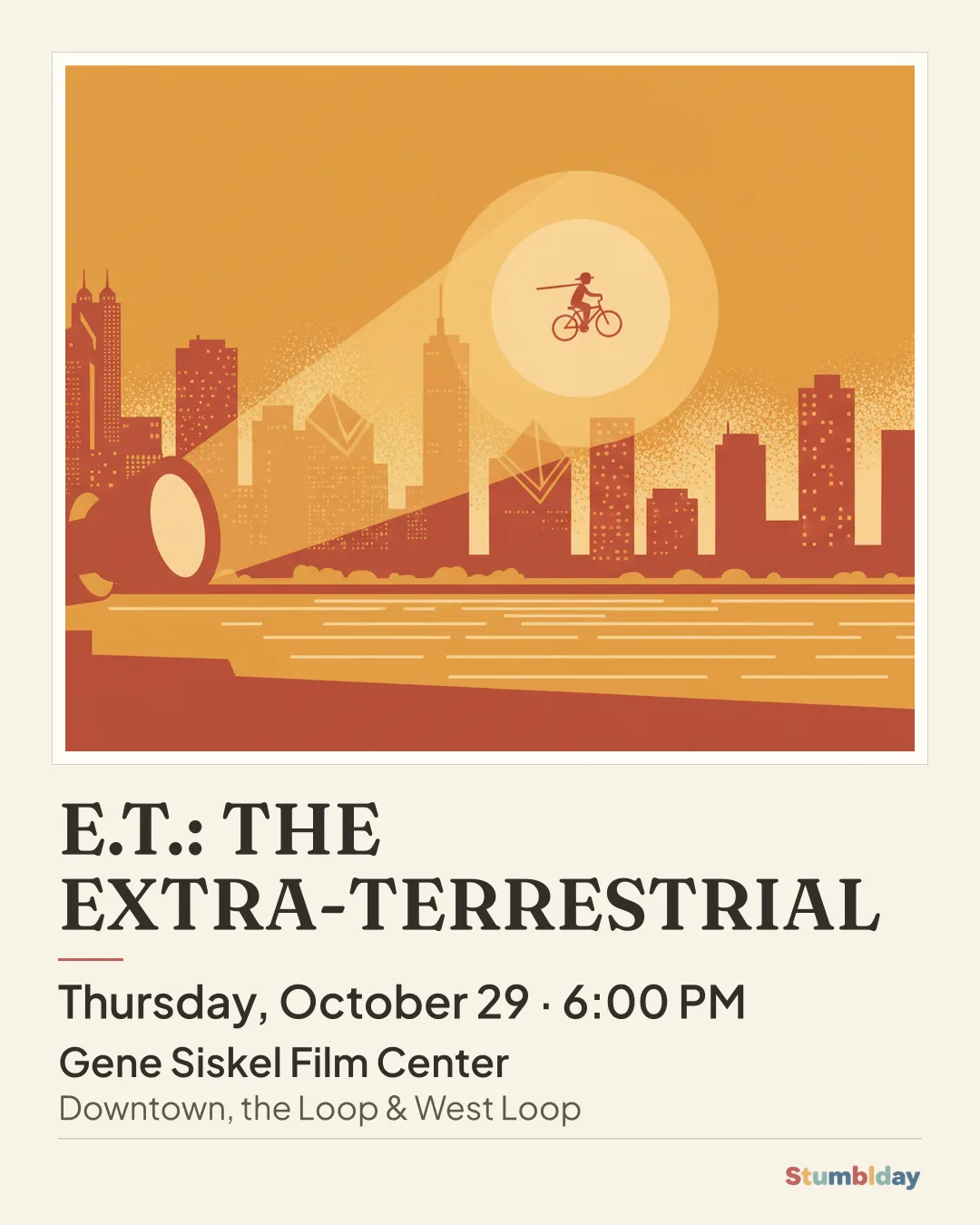 Flyer for E.T.: THE EXTRA-TERRESTRIAL: Thursday, October 29 · 6:00 PM at Gene Siskel Film Center