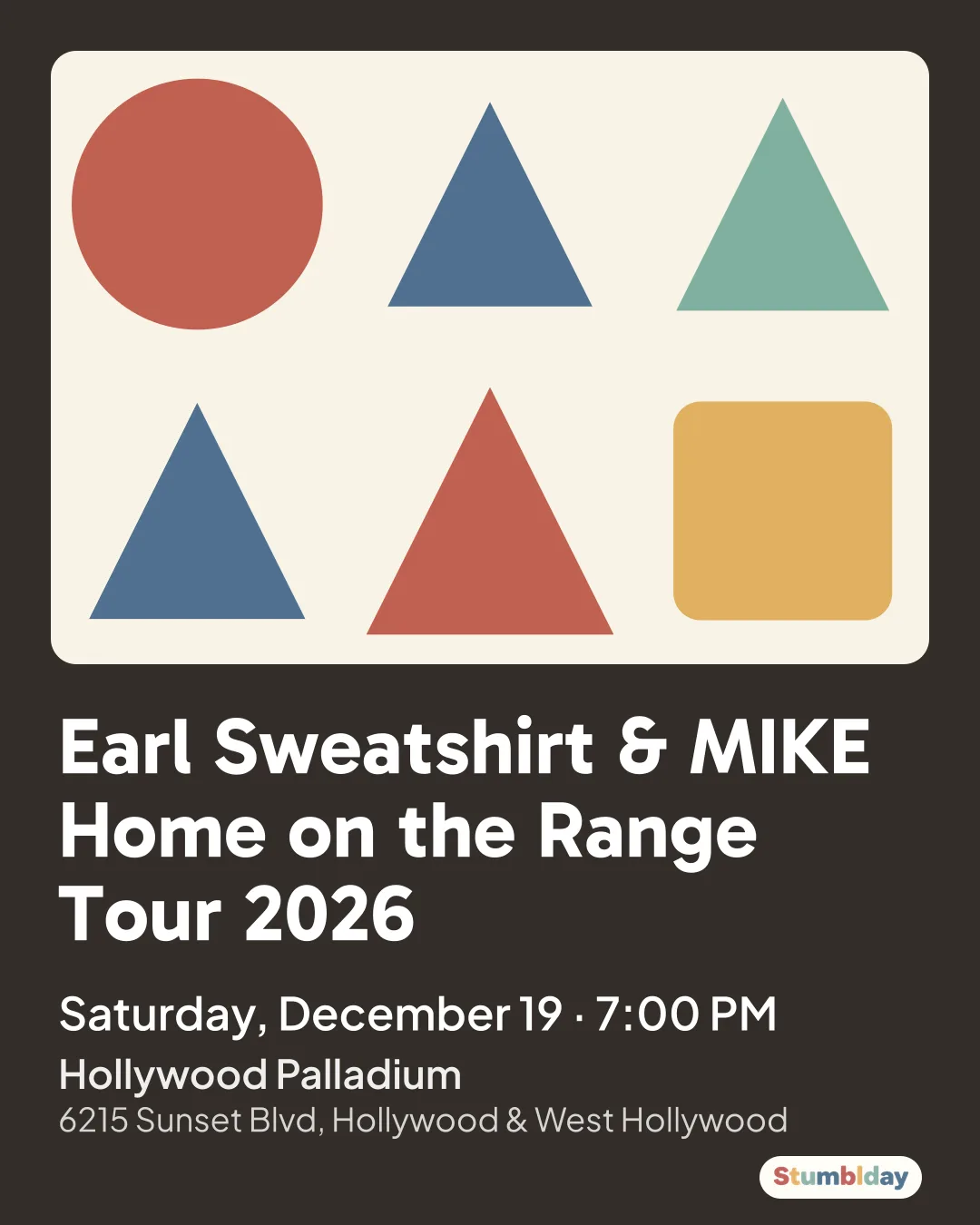 Flyer for Earl Sweatshirt & MIKE Home on the Range Tour 2026: Saturday, December 19 · 7:00 PM at Hollywood Palladium