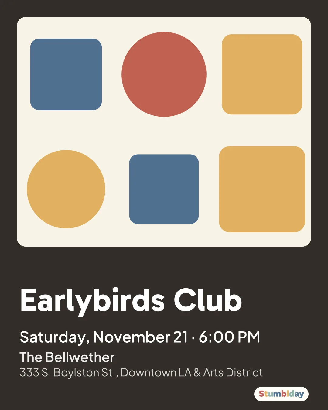 Flyer for Earlybirds Club: Saturday, November 21 · 6:00 PM at The Bellwether