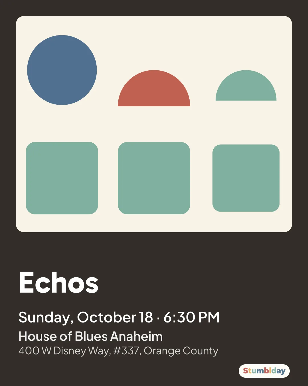 Flyer for Echos: Sunday, October 18 · 6:30 PM at House of Blues Anaheim