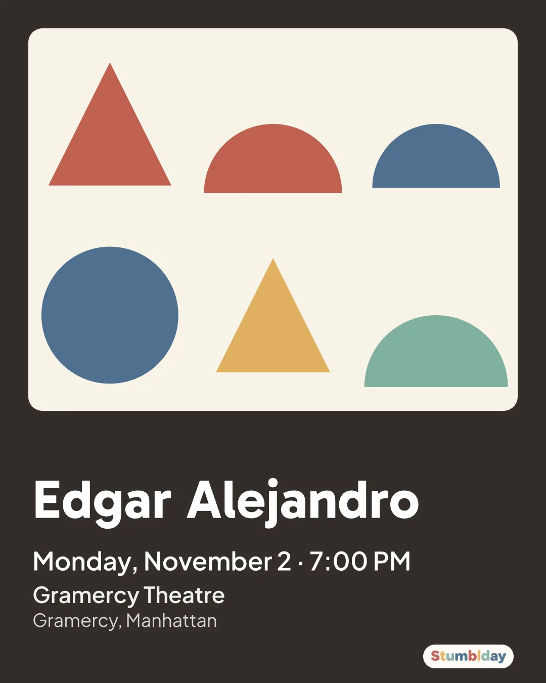 Flyer for Edgar Alejandro: Monday, November 2 · 7:00 PM at Gramercy Theatre