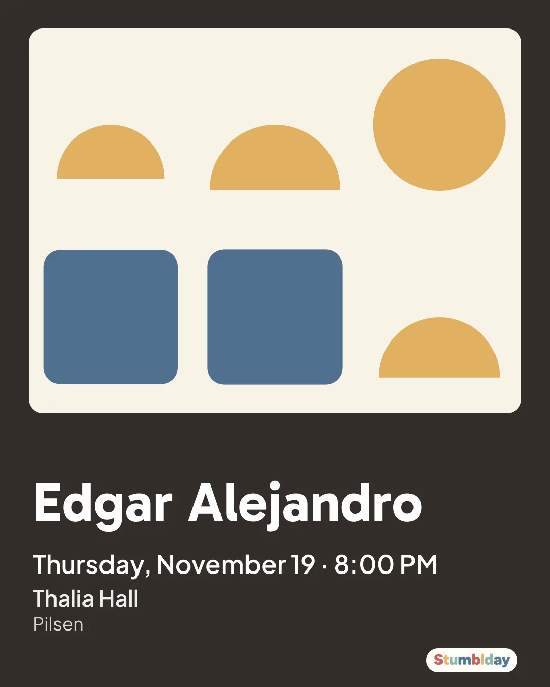 Flyer for Edgar Alejandro: Thursday, November 19 · 8:00 PM at Thalia Hall