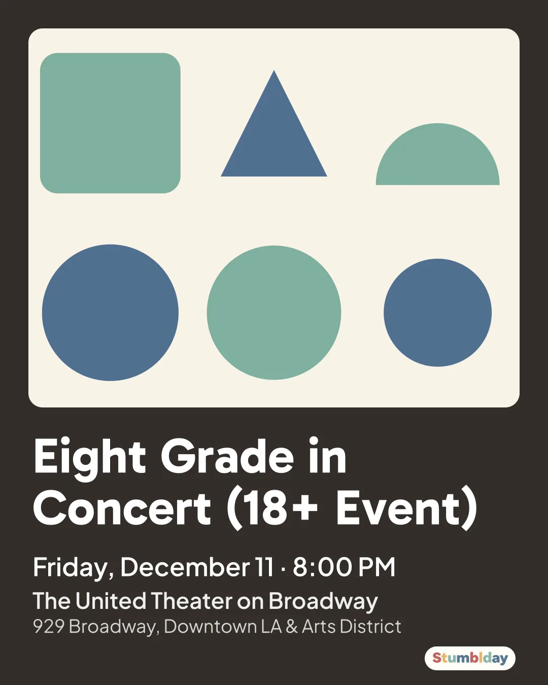 Flyer for Eight Grade in Concert (18+ Event): Friday, December 11 · 8:00 PM at The United Theater on Broadway