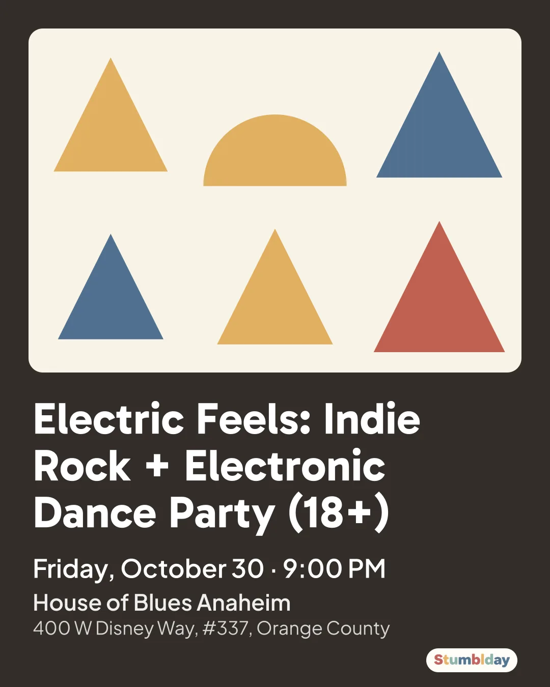 Flyer for Electric Feels: Indie Rock + Electronic Dance Party (18+): Friday, October 30 · 9:00 PM at House of Blues Anaheim
