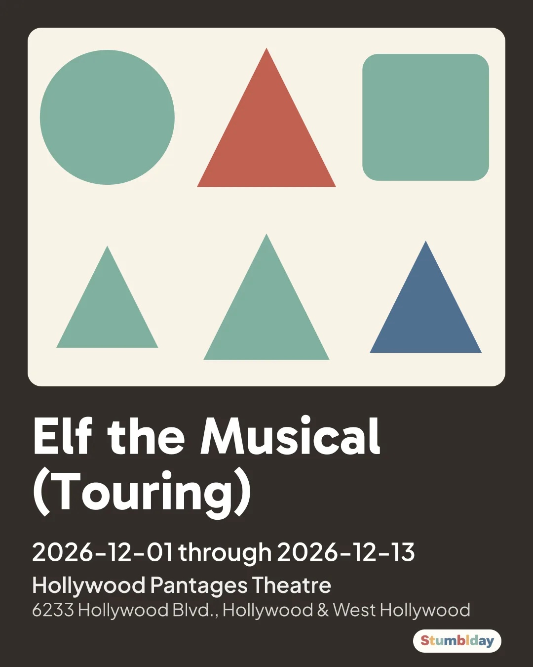 Flyer for Elf the Musical (Touring): 2026-12-01 through 2026-12-13 at Hollywood Pantages Theatre