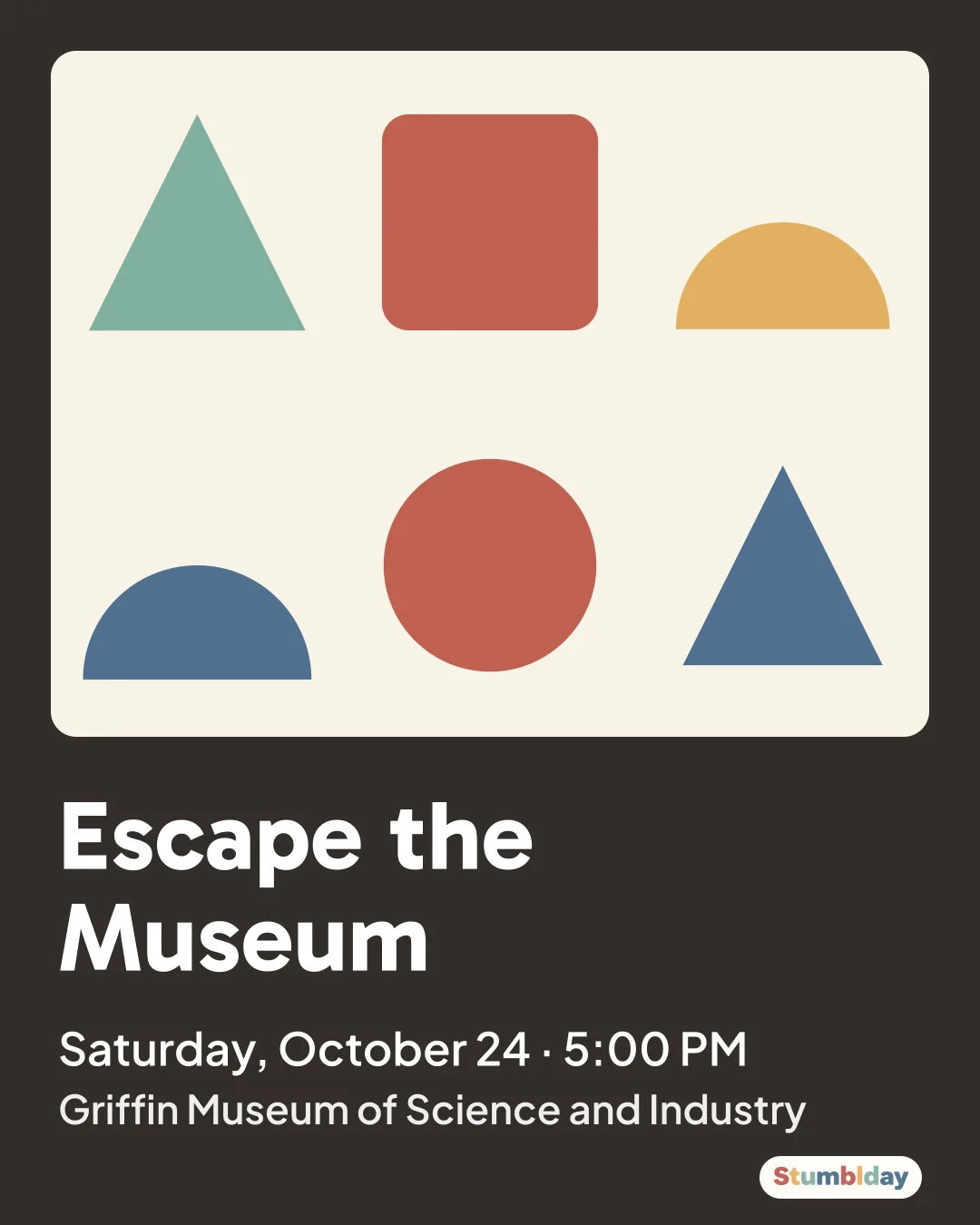 Flyer for Escape the Museum: Saturday, October 24 · 5:00 PM at Griffin Museum of Science and Industry
