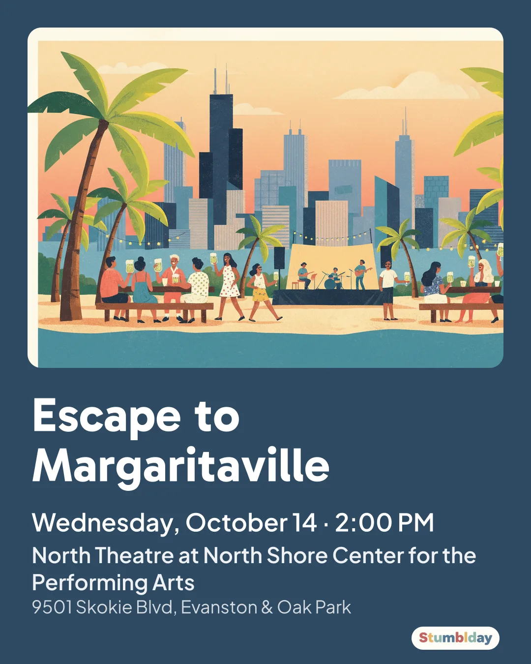 Flyer for Escape to Margaritaville: Wednesday, October 14 · 2:00 PM at North Theatre at North Shore Center for the Performing Arts